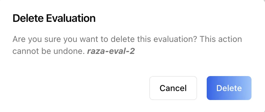 Delete evaluation confirmation modal warning that the run cannot be recovered