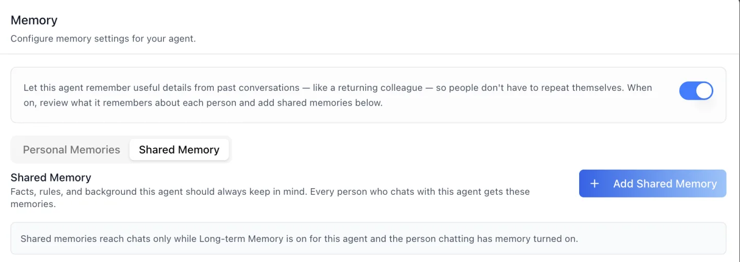 Shared Memory sub-tab showing the Long-term Memory switch, the two sub-tabs, an Add Shared Memory button, and a note that shared memories reach chats only while memory is on for both the agent and the person chatting