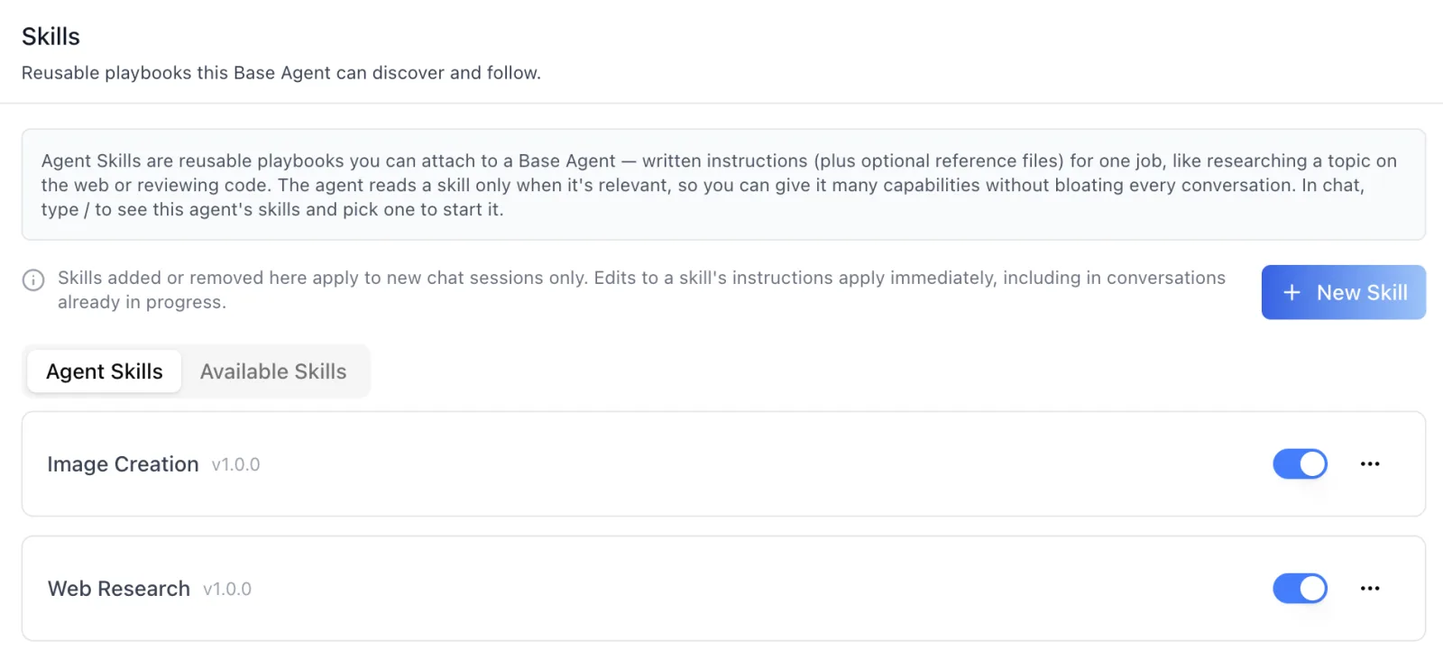 The Skills panel on the Agent Skills tab, listing Image Creation v1.0.0 and Web Research v1.0.0 with enable toggles and a New Skill button