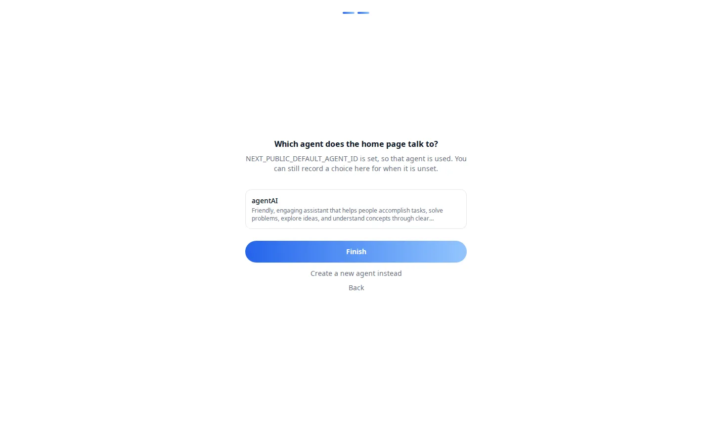 The Agentic Vibe starter's setup screen asking Which agent does the home page talk to?, with an agent named agentAI selected, a Finish button, and a Create a new agent instead link.
