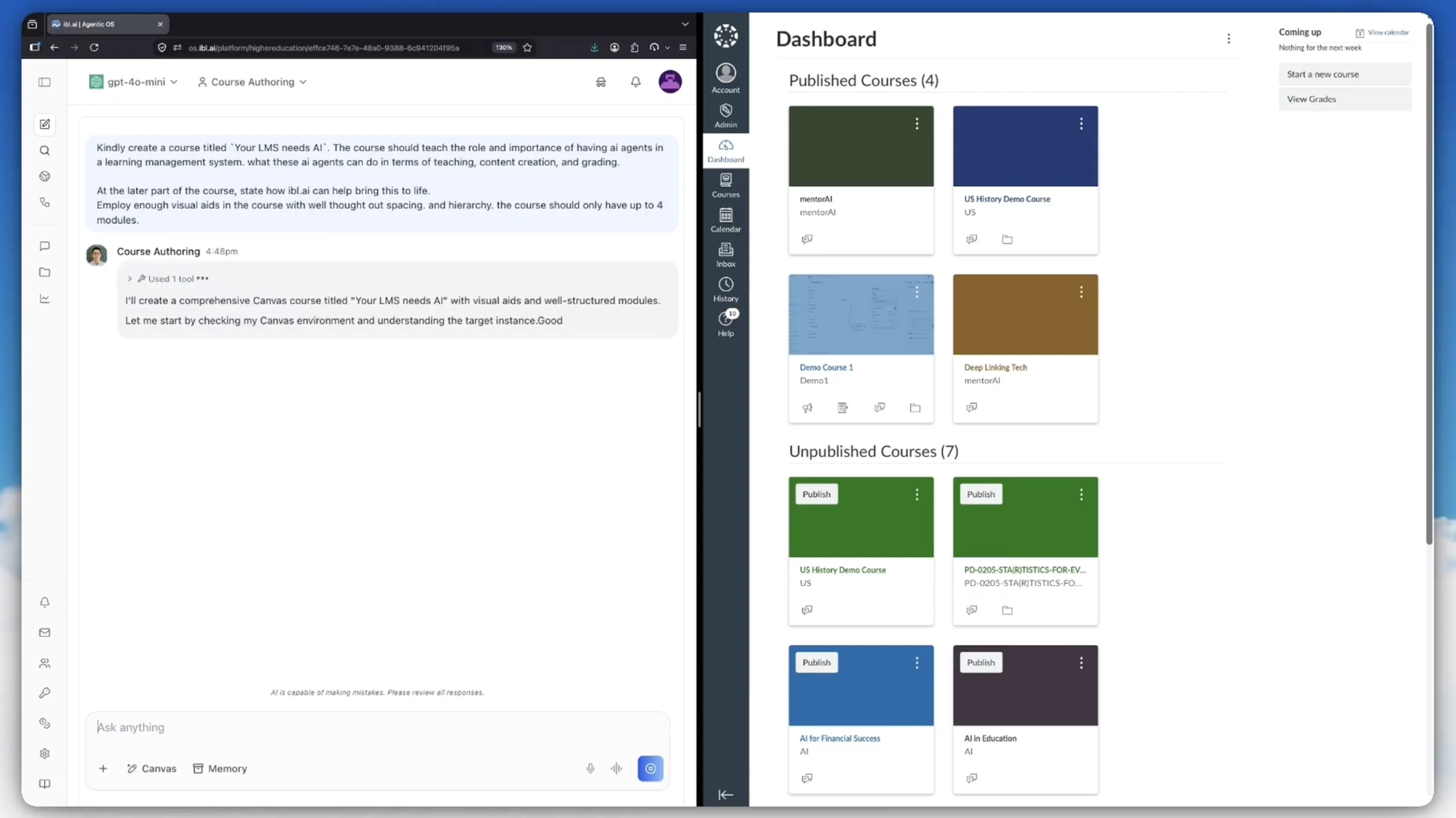 The Agentic OS chat panel on the left with a prompt asking the Course Authoring agent to create a course titled Your LMS needs AI, and the Canvas dashboard on the right showing published and unpublished courses.