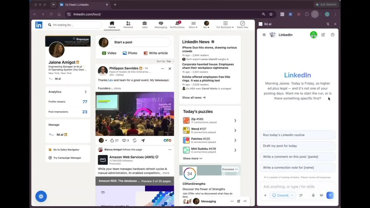 Chrome with linkedin.com open and the ibl.ai side panel beside it, showing a LinkedIn agent greeting the user, four starter prompts such as Draft my post for today, and the Cowork pill switched on in the composer.