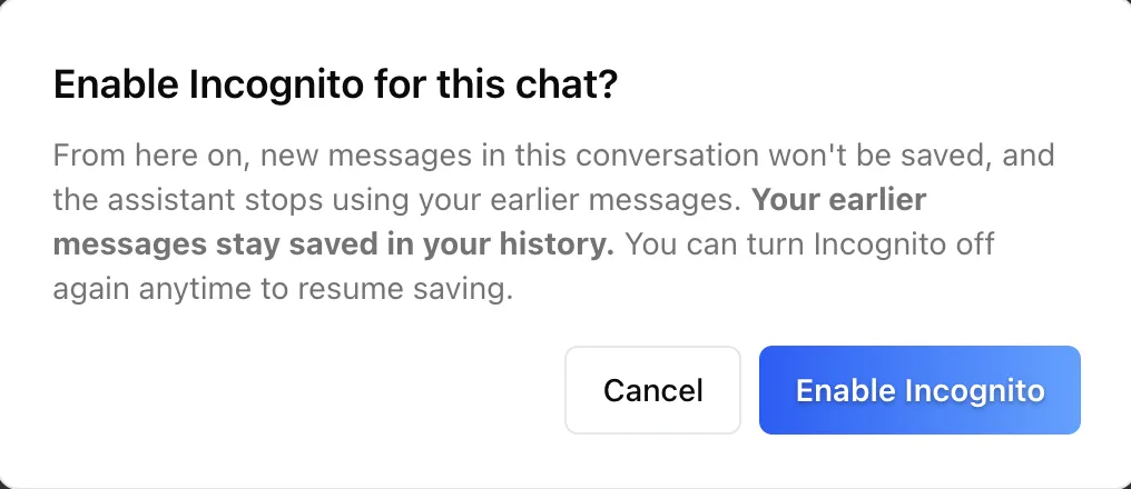 The Enable Incognito for this chat dialog in ibl.ai, explaining that from here on new messages in this conversation will not be saved and the assistant stops using earlier messages, that earlier messages stay saved in history, and that Incognito can be turned off again anytime, with Cancel and Enable Incognito buttons.
