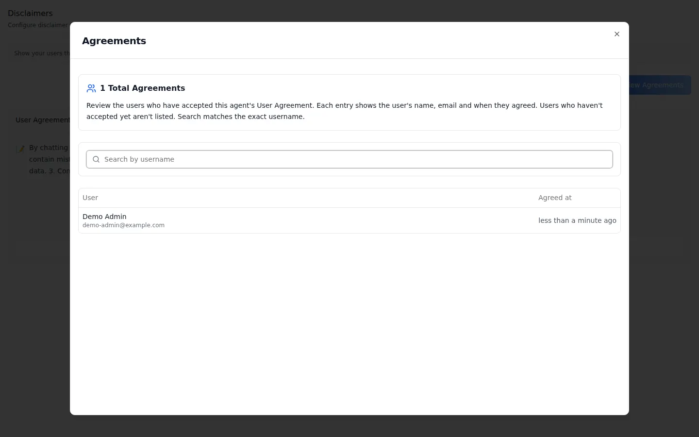 The Agreements dialog on the agent Disclaimers tab, showing a count of 1 Total Agreements, a search-by-username field, and a table listing the user Demo Admin with the demo-admin@example.com address and when they agreed.