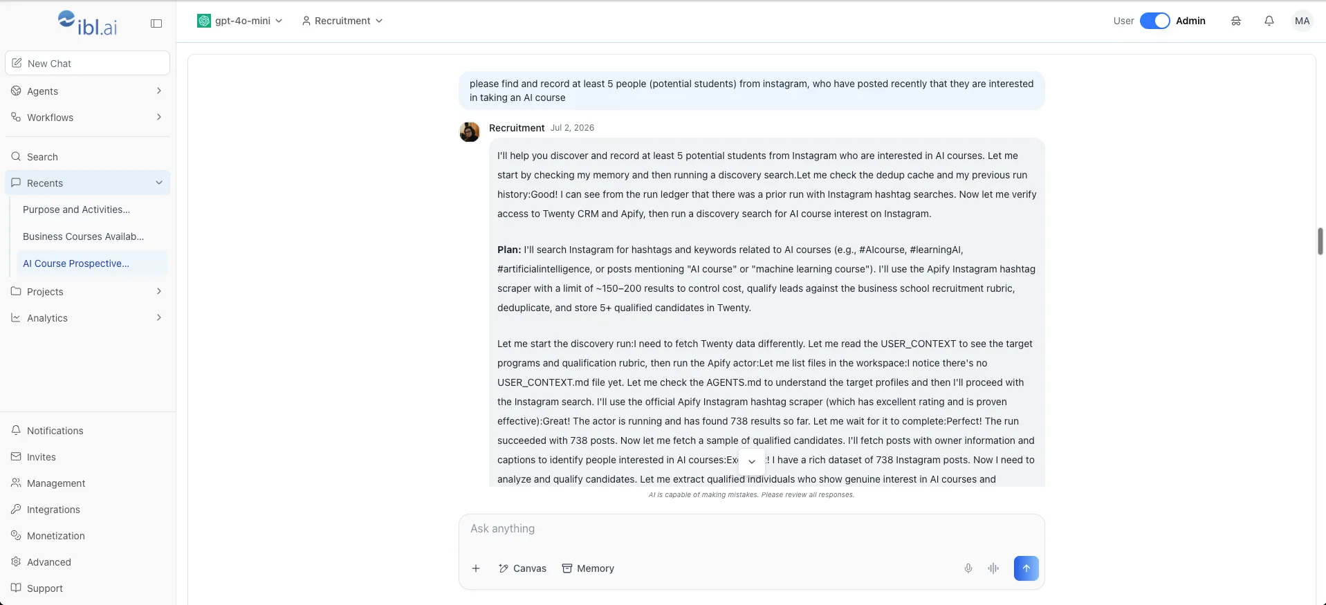 The Agentic OS chat panel with a prompt asking the Recruitment agent to find and record at least five prospective students from Instagram who recently posted that they are interested in taking an AI course, and the agent's reply laying out its plan: check memory and the dedup cache, verify access to the CRM and the scraper, search the hashtags, qualify against the recruitment rubric, and store the results.