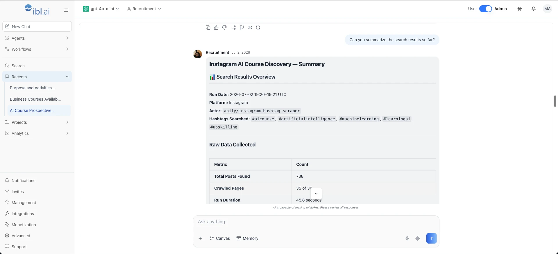 The agent's Instagram AI Course Discovery summary showing the run date, platform, scraper actor, the five hashtags searched, and a raw data table listing 738 total posts found and a run duration of 45.8 seconds.