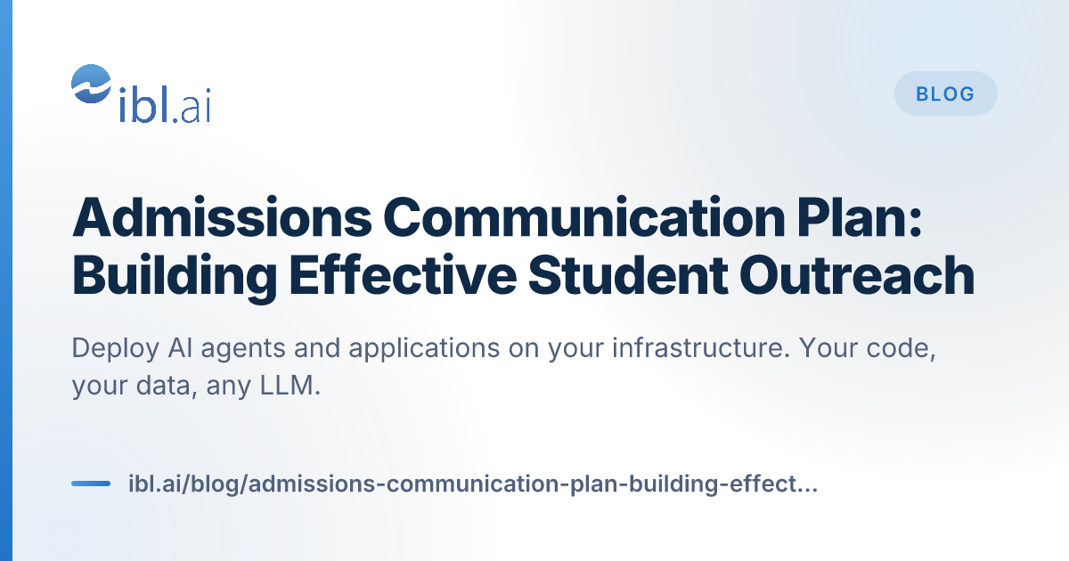 Admissions Communication Plan: Building Eff... | ibl.ai Blog