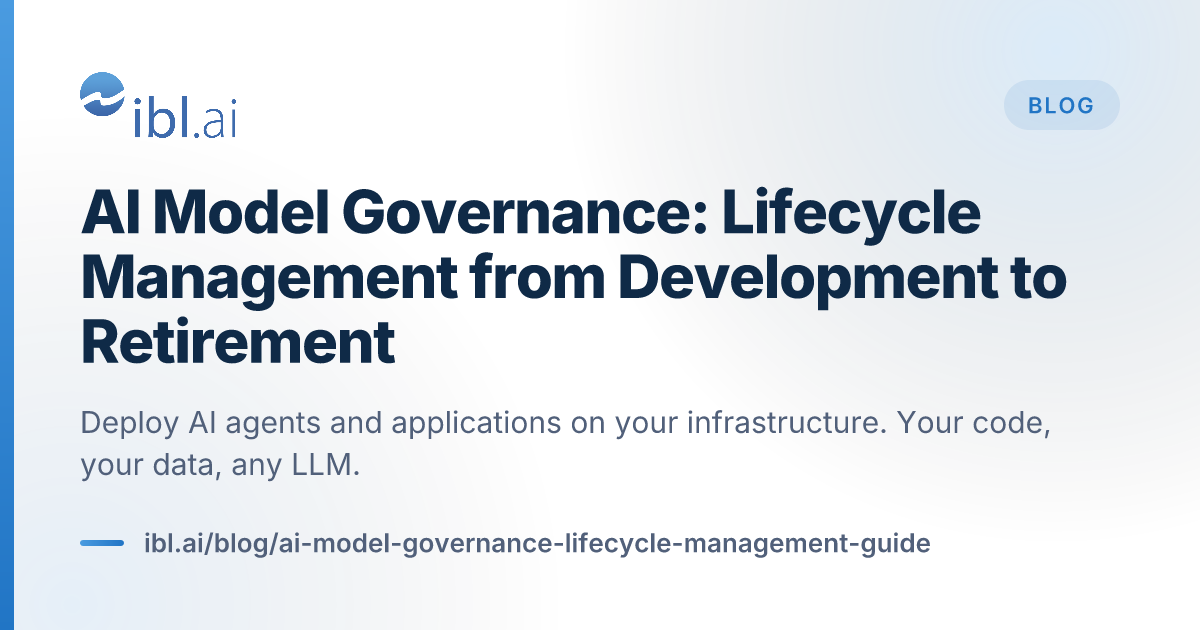 AI Model Governance: Lifecycle Management f... | ibl.ai Blog
