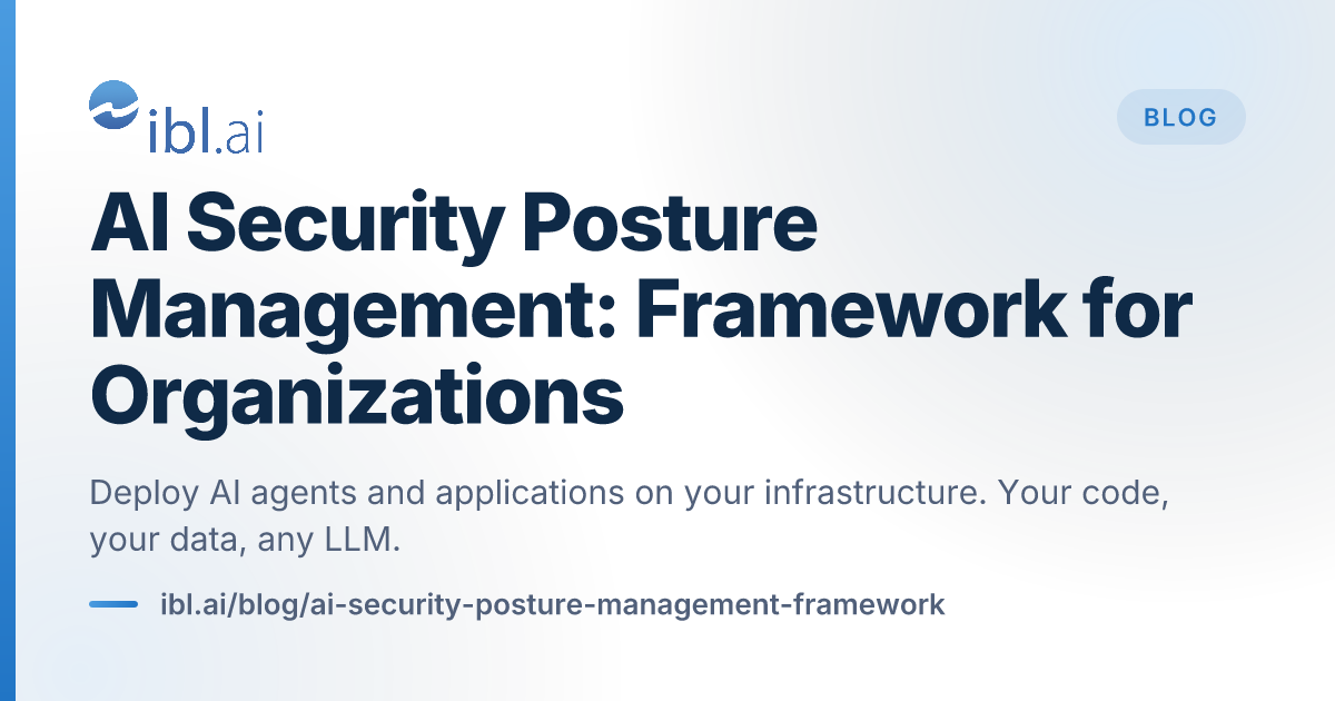 AI Security Posture Management: Framework f... | ibl.ai Blog