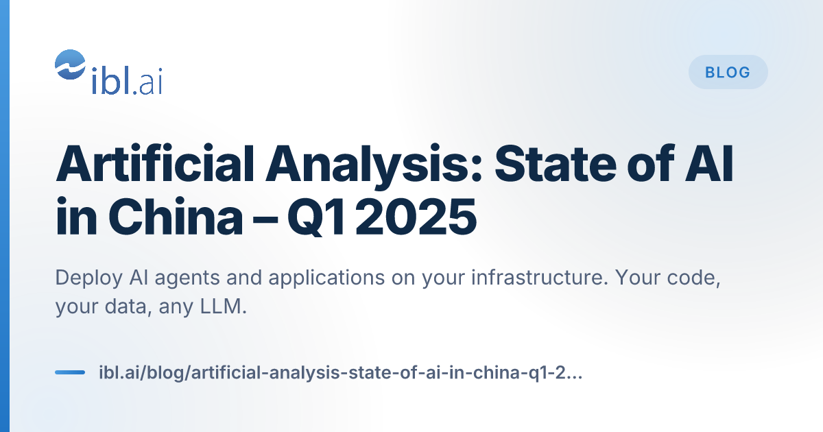 Artificial Analysis: State of AI in China –... | ibl.ai Blog