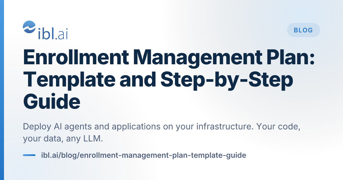 Enrollment Management Plan: Template and St... | ibl.ai Blog