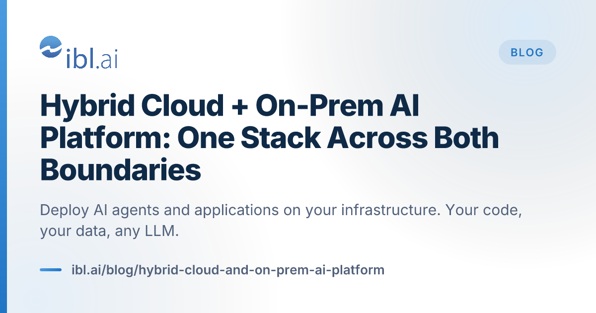 Hybrid Cloud + On-Prem AI Platform: One Sta... | ibl.ai Blog