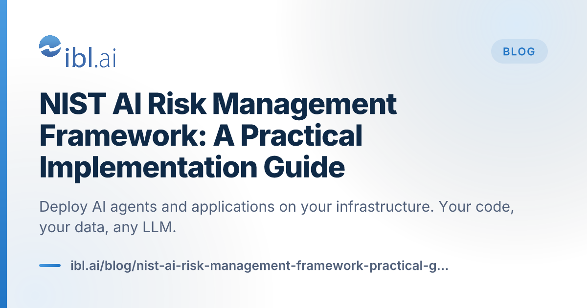 NIST AI Risk Management Framework: A Practi... | ibl.ai Blog