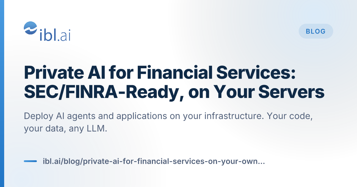 Private AI for Financial Services: SEC/FINR... | ibl.ai Blog