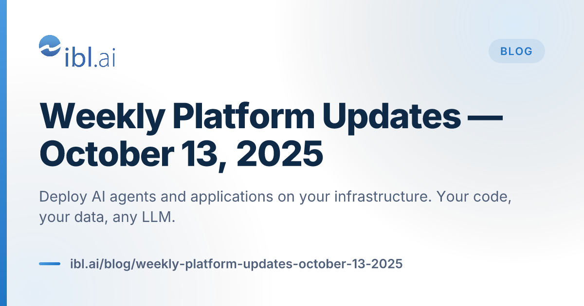 Weekly Platform Updates — October 13, 2025 | ibl.ai Blog