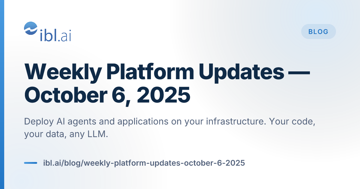 Weekly Platform Updates — October 6, 2025 | ibl.ai Blog