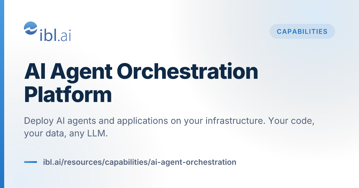 AI Agent Orchestration Platform | ibl.ai