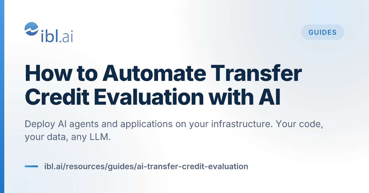 How to Automate Transfer Credit Evaluation with AI | ibl.ai