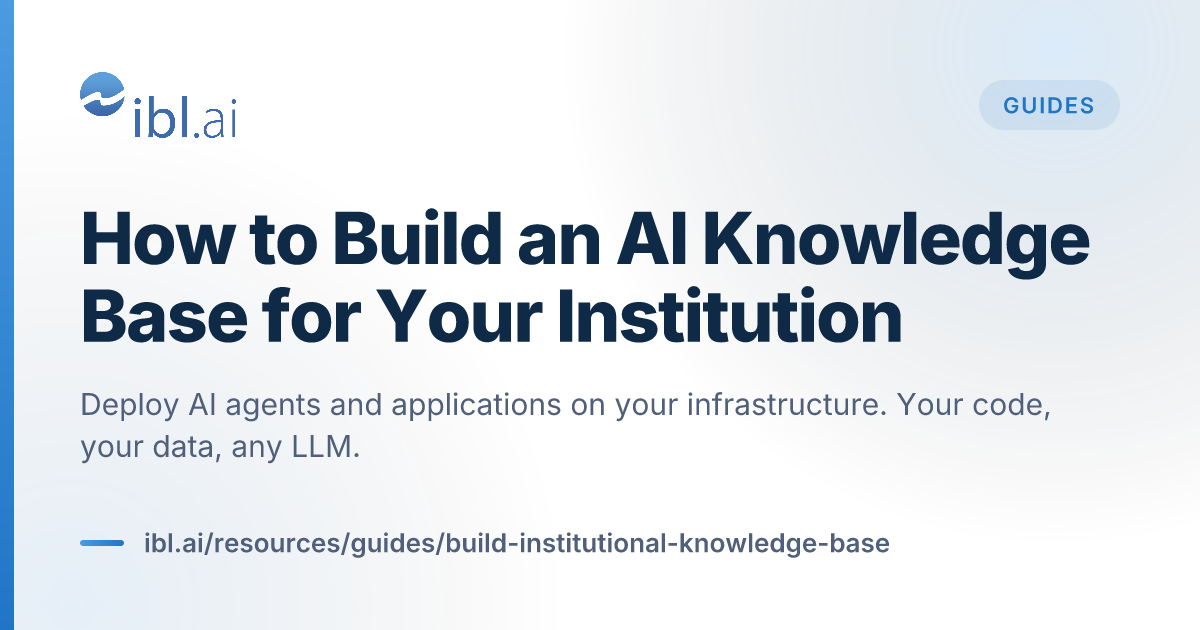 How to Build an AI Knowledge Base for Your Institution | ibl.ai