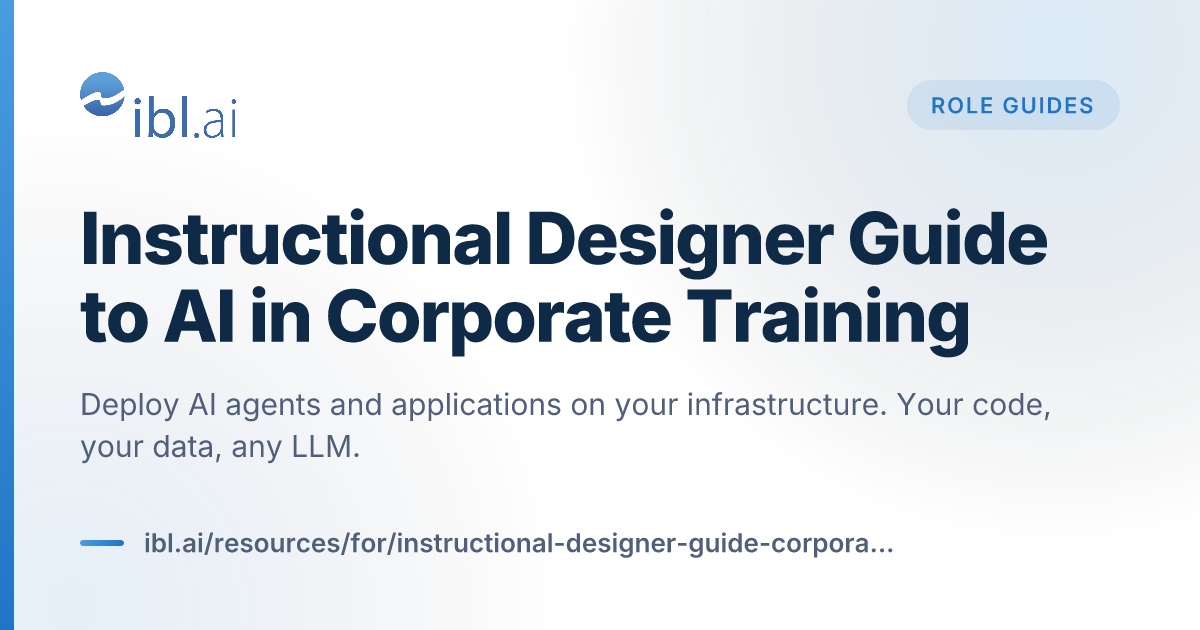 Instructional Designer Guide to AI in Corporate Training | ibl.ai