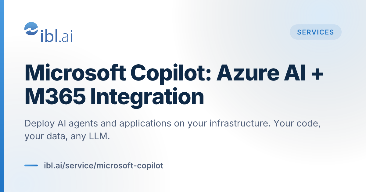 Microsoft Copilot: Azure AI + M365 Integration | ibl.ai