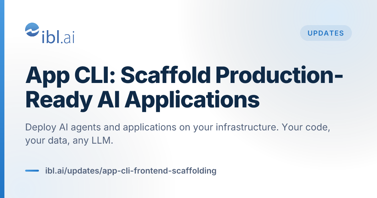 App CLI: Scaffold Production-Ready AI Ap... | ibl.ai Updates